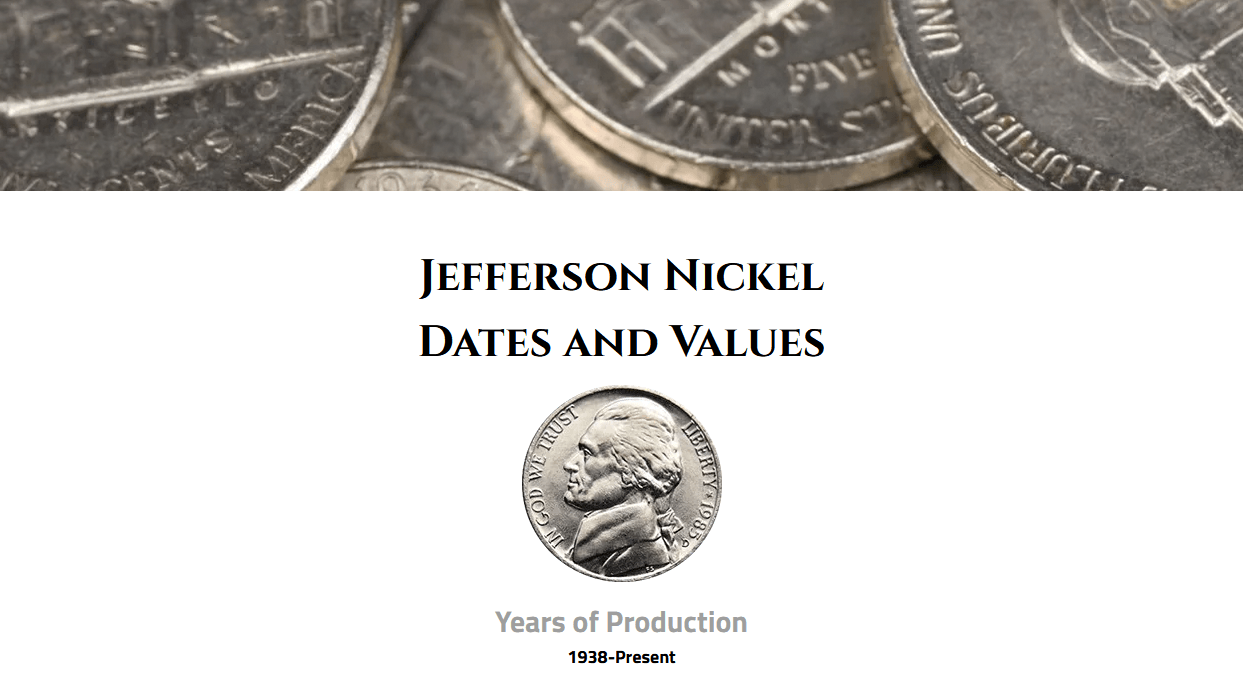 Jefferson Nickel Key Dates & Values (1938-Present)